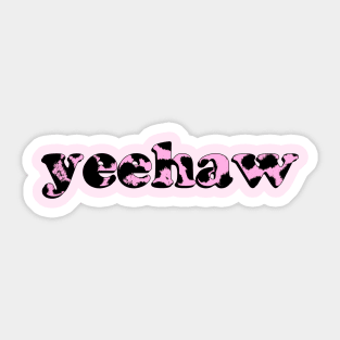 yeehaw Sticker